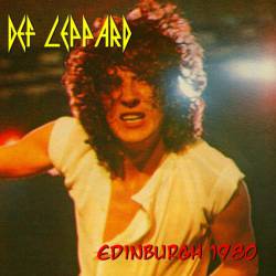 Def Leppard : Edinburgh 1980